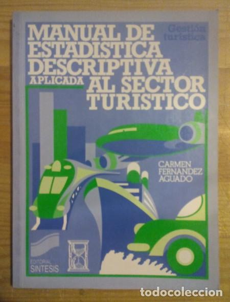 books: Manual de estad&iacute;stica descriptiva aplicada al sector tur&iacute;stico - Fern&aacute;ndez Aguado, Carmen