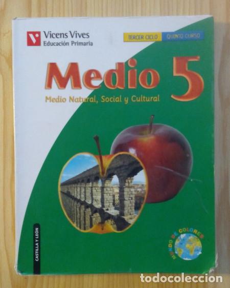 Libros: Medio 5. Medio natural, Social y Cultural. Educaci&oacute;n Primaria (Castilla y Le&oacute;n) - Gatell Arimont, Cr