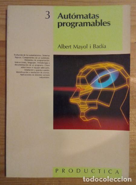 Libros: Aut&oacute;matas programables - Mayol i Bad&iacute;a, Albert - Foto 1