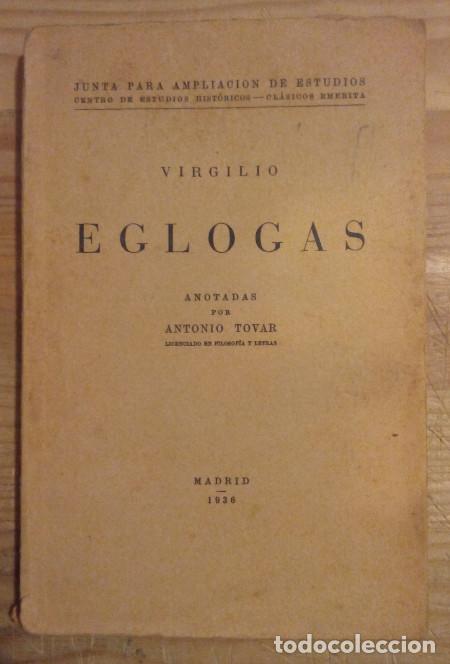 Libros: Eglogas - Virgilio / Tovar, Antonio (Anotadas) - Foto 1