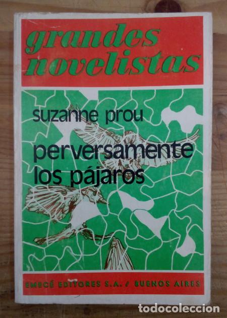 Libros: Perversamente los p&aacute;jaros - Prou, Suzanne - Foto 1
