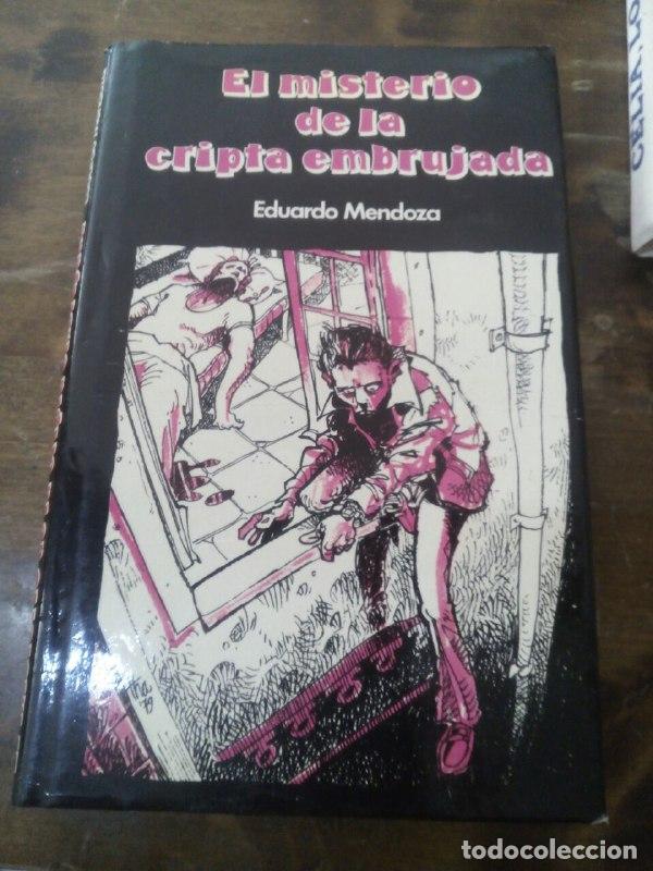 Libros: El misterio de la cripta embrujada - Mendoza, Eduardo (1943-) - Foto 1