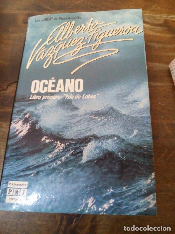Libros: Oc&eacute;ano - V&aacute;zquez-Figueroa, Alberto (1936-) - Foto 1