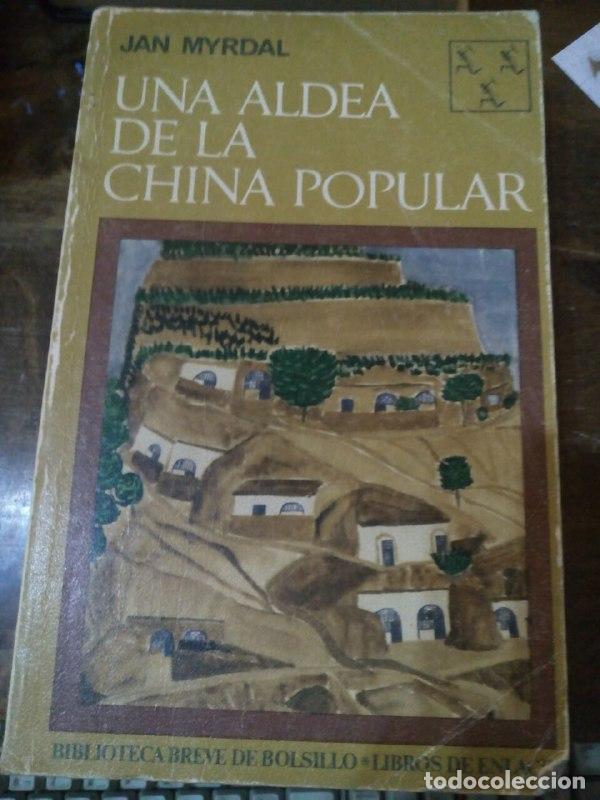Libros: Una aldea de la China Popular - Myrdal, Jan (1928?- ) - Foto 1