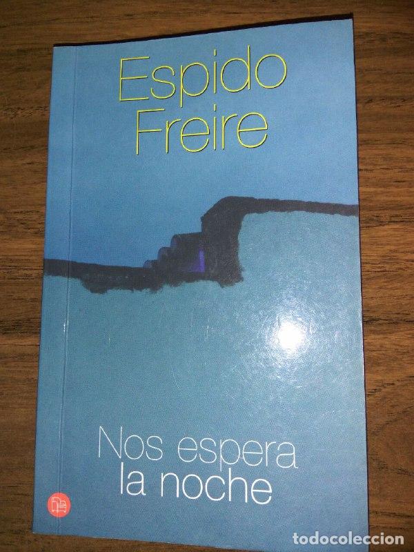 Libros: Nos espera la noche - Espido Freire (1974-) - Foto 1