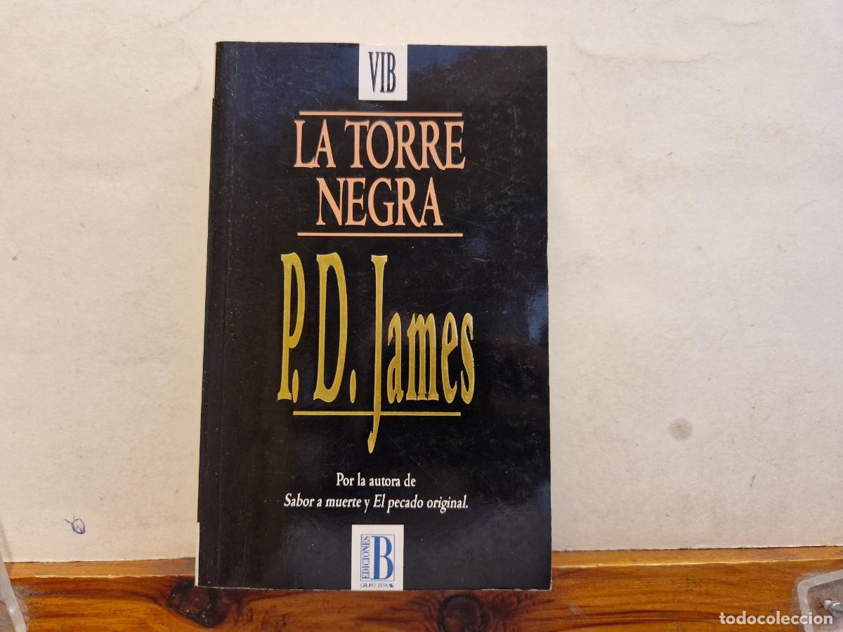 Libros: LA TORRE NEGRA. P.D JAMES. - Foto 1