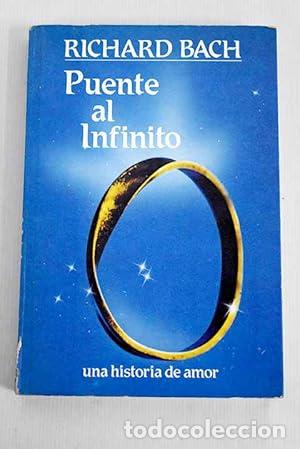 Libros: Puente al infinito. - Bach, Richard. TDK960 - Foto 1