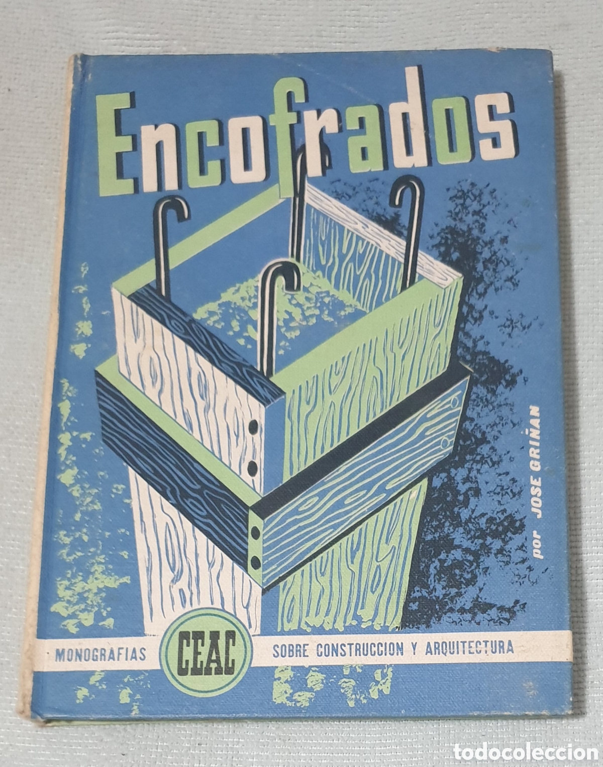 Libros: Encofrados. CEAC. Jos&eacute; Gri&ntilde;an. - Foto 1