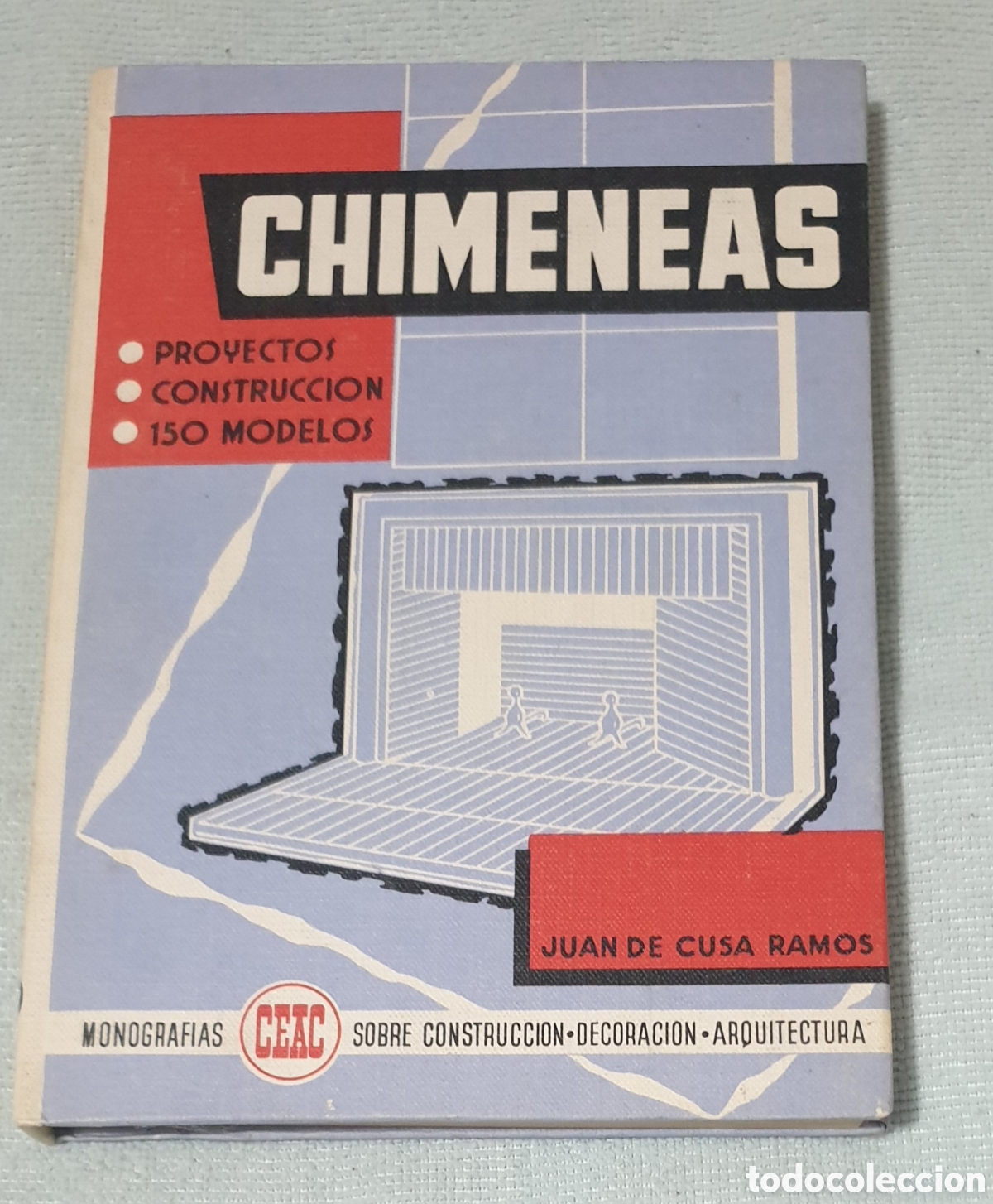 Libros: Chimeneas CEAC. Tomo 29. Juan de Cusa Ramos. - Foto 1