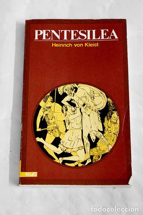 Libros: Pentesilea: tragedia.- Kleist, Heinrich von - Foto 1