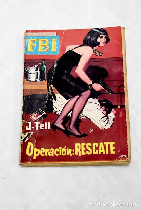 Libros: Operaci&oacute;n rescate: Tell, J..- Tell, J. - Foto 1