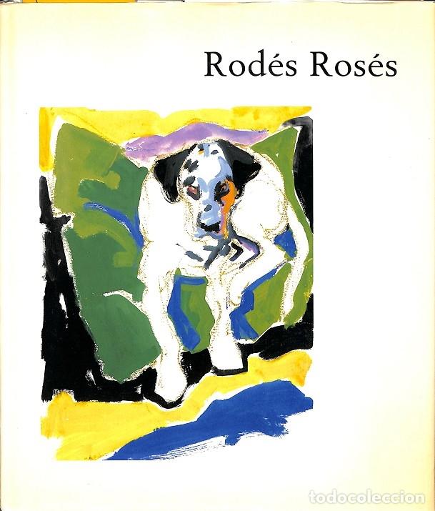 Libri di seconda mano: ROD&Eacute;S ROS&Eacute;S - LEOPOLDO ROD&Eacute;S, CARLOS P&Eacute;REZ DE ROZAS, JAUME SOC&Iacute;AS - PRATS & REY - 1995
