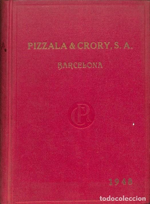Libri di seconda mano: PIZZALA Y CRORY S.A. CAT&Aacute;LOGO GENERAL 1948 - BARCELONA