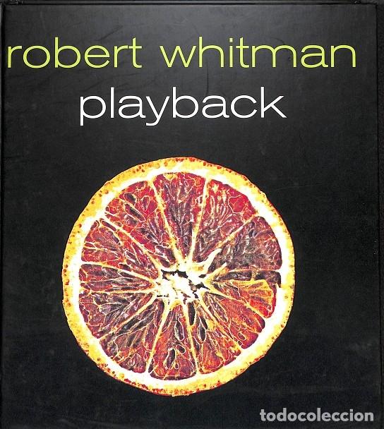Libros: PLAYBACK - - ROBERT WHITMAN - EDITORES VARIOS - 2003 - Foto 1