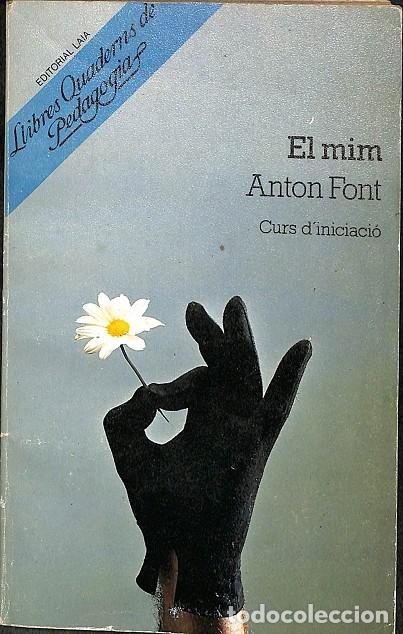 Libros: EL MIM - ANTON FONT - LAIA - 1981 - Foto 1