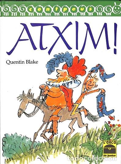 Libros: ATXIM! - QUENTIN BLAKE - EL ARCA DE JUNIOR - Foto 1
