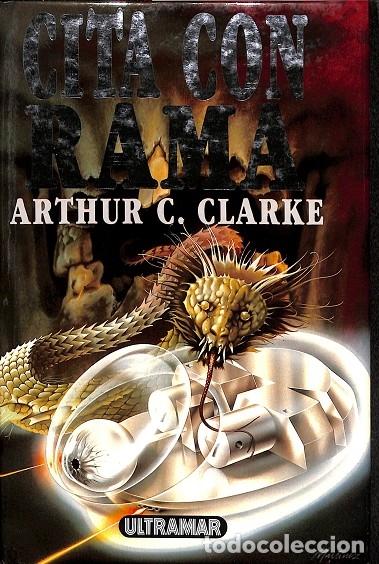 Libros: CITA CON RAMA - ARTHUR C. CLARK - ULTRAMAR - 1996 - Foto 1