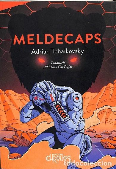 Libros: MELDECAPS - ADRIAN TCHAIKOVSKY - CHRONOS - 2024 - Foto 1