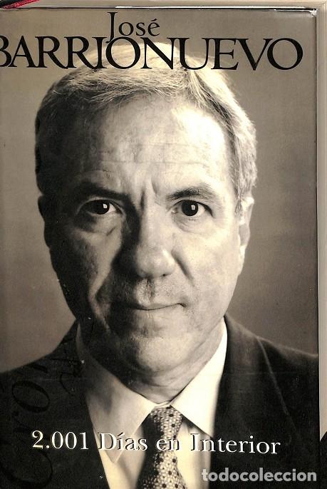 Libros: 2001 D&Iacute;AS EN INTERIOR - JOSE BARRIONUEVO - EDICIONES B - 1997 - Foto 1