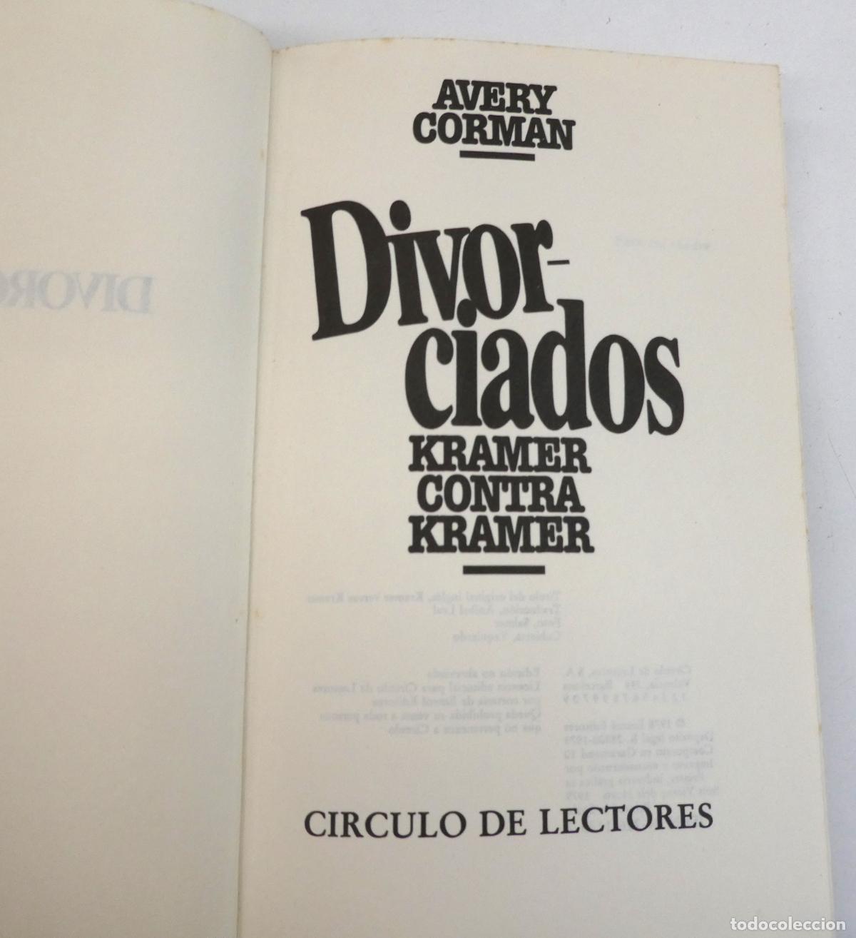 Libros: DIVORCIADOS. KRAMER CONTRA KRAMER. AVERY CORMAN. 1979. CIRCULO DE LECTORES - Foto 2