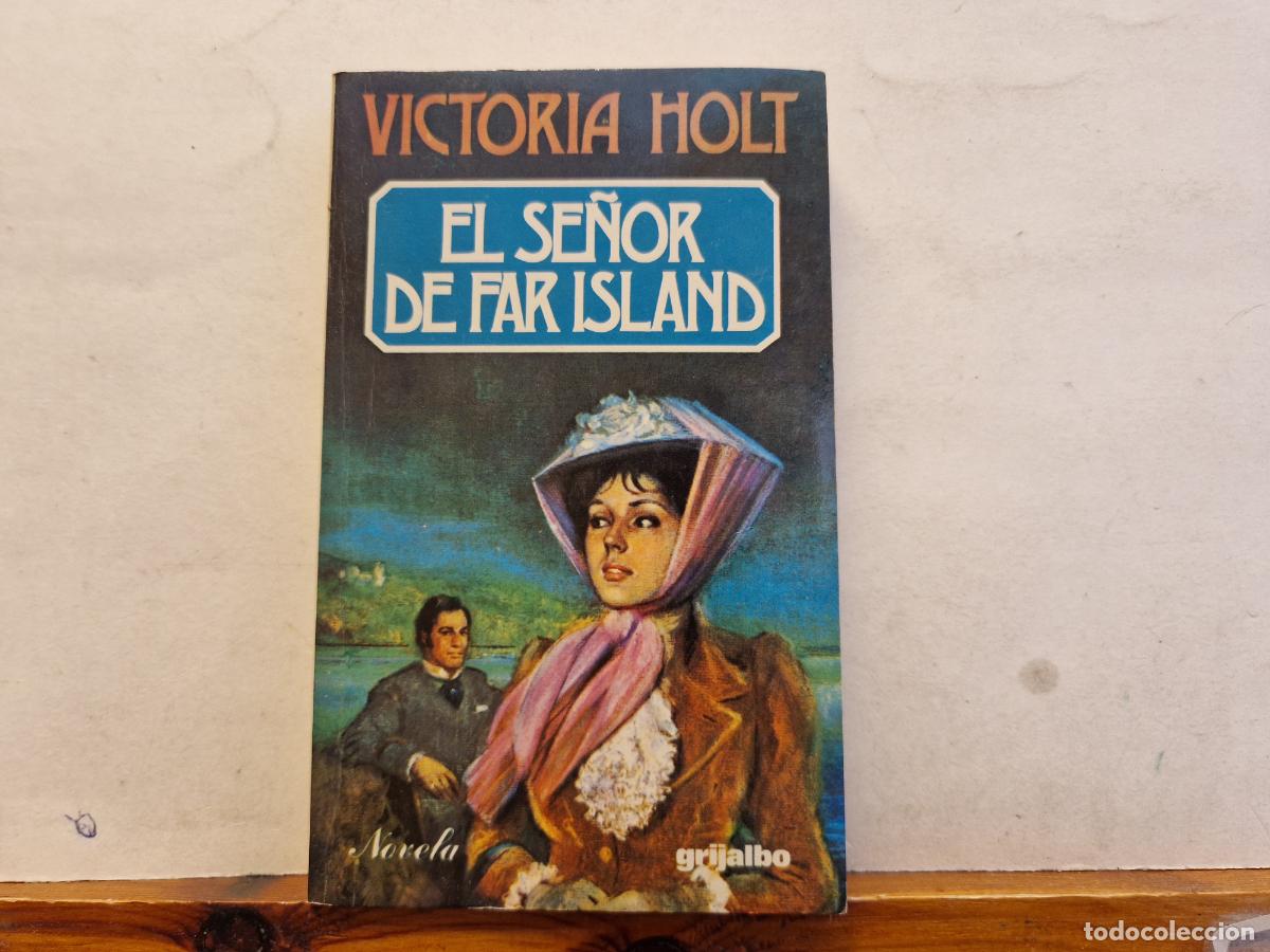 Libros: VICTORIA HOLT. EL SE&Ntilde;OR DE FAR ISLAND. - Foto 1