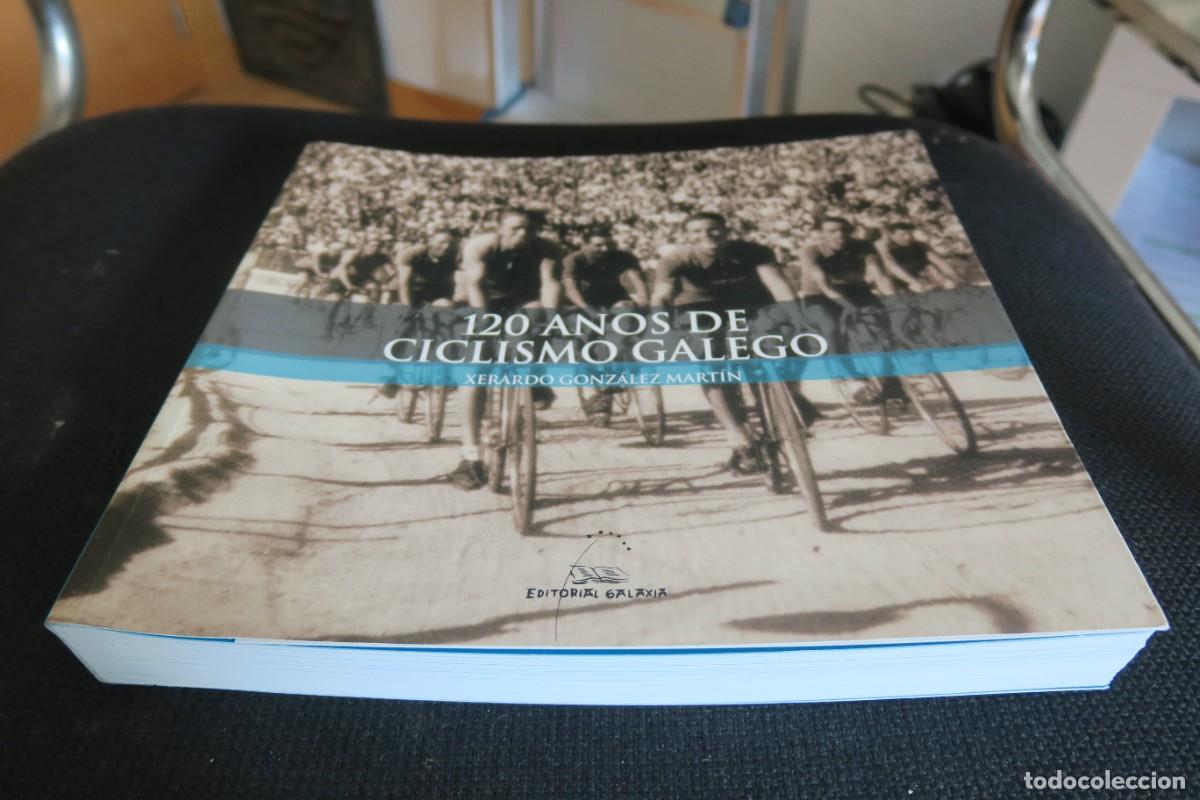 books: 120 anos de ciclismo galego - Xerardo Gonzalez Martin