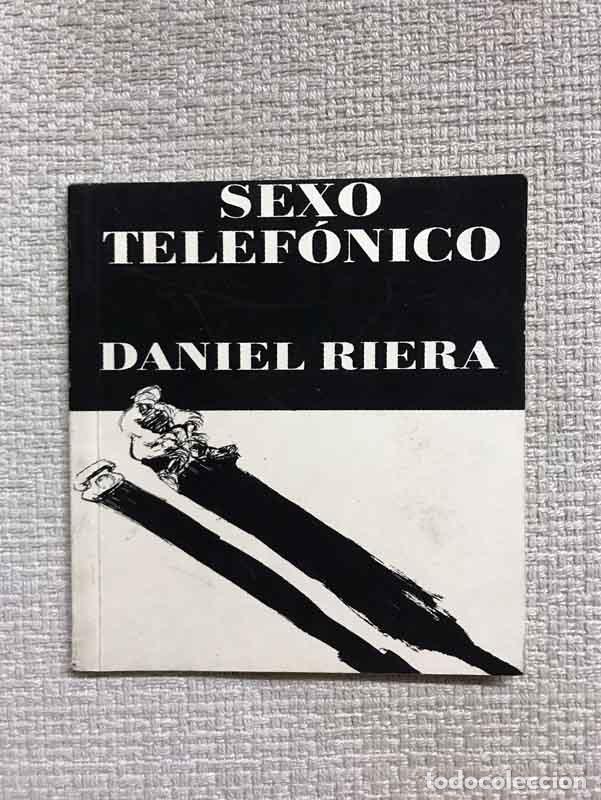Libros: Sexo telef&oacute;nico - Daniel Riera - Foto 1