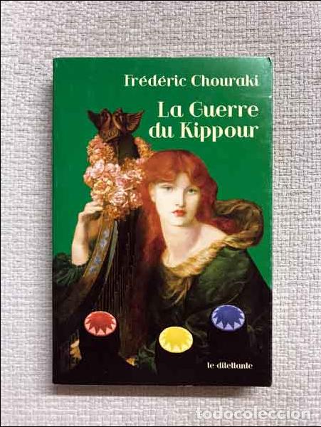 Libros: La Guerre du Kippour - Fr&eacute;d&eacute;ric Chouraki - Foto 1