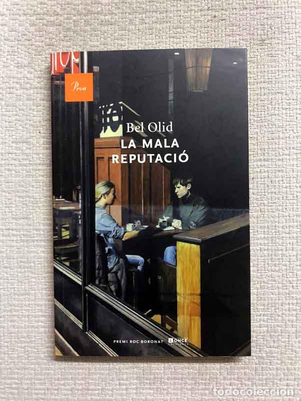 Libros: La mala reputaci&oacute; - Bel Olid - Foto 1