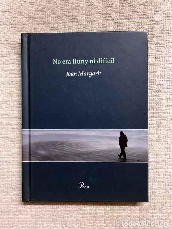 Libros: No era lluny ni dif&iacute;cil - Joan Margarit - Foto 1