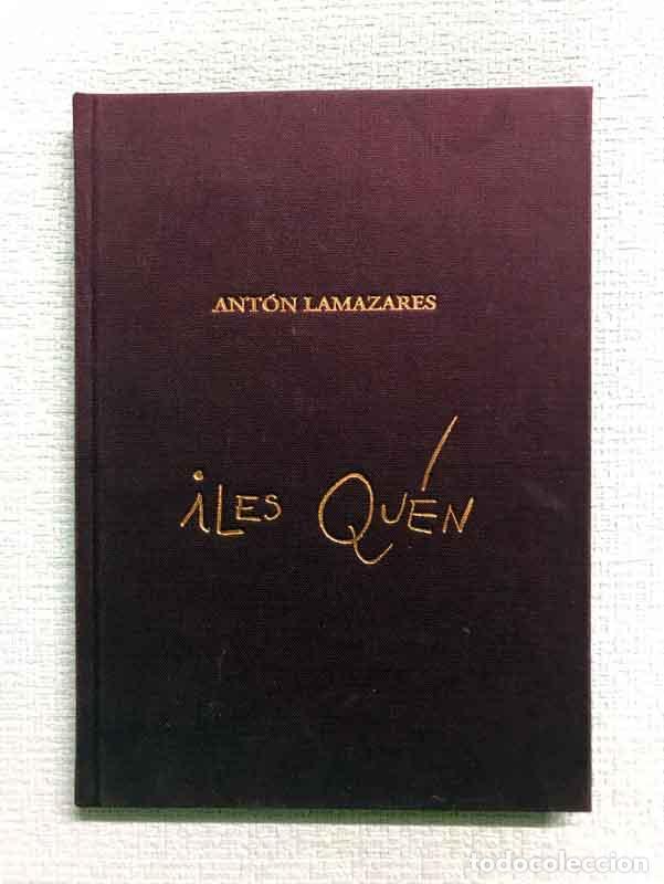 Libros: Ant&oacute;n Lamazares. iLes Qu&eacute;n - Foto 1