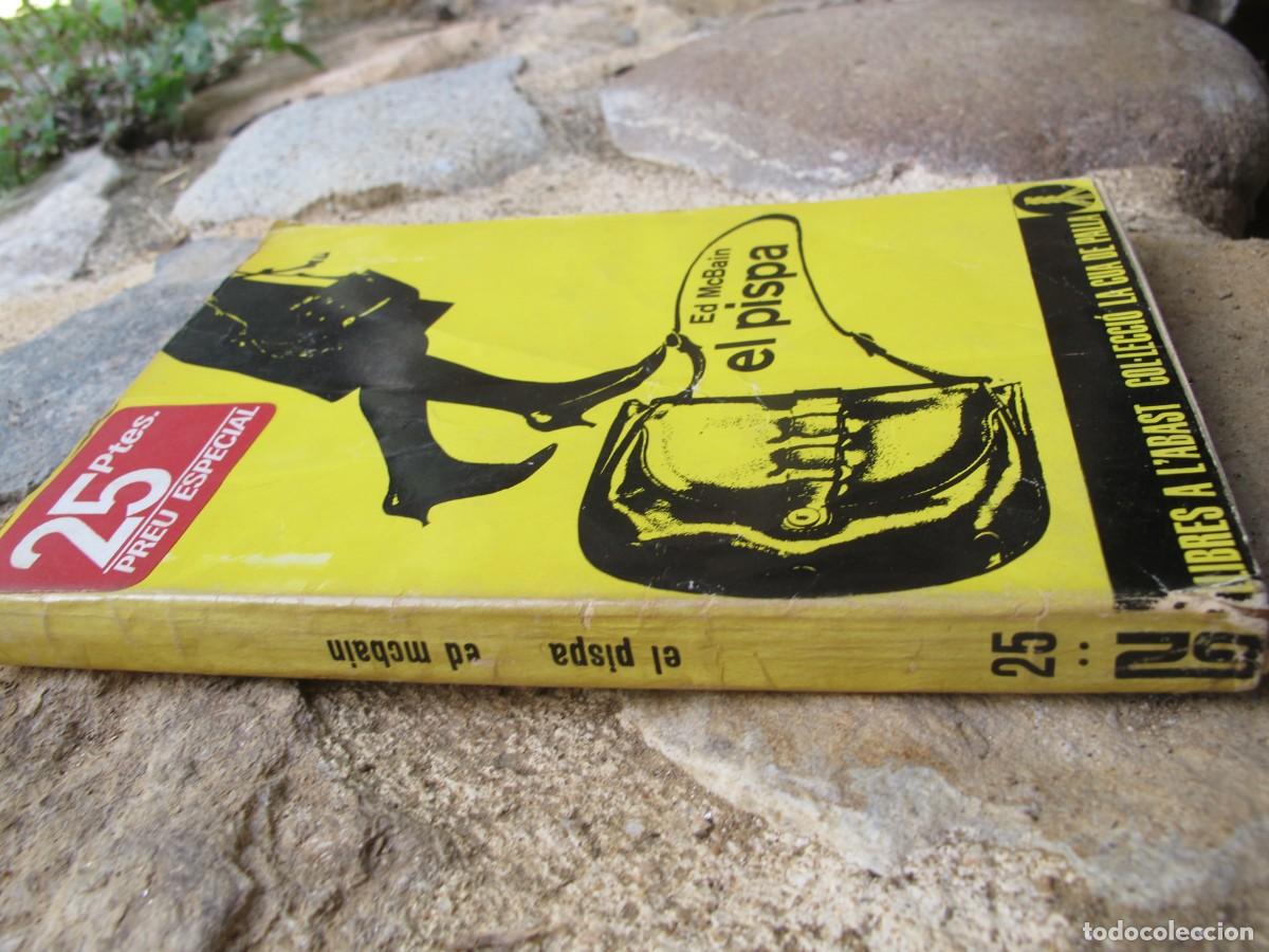 Libros: EL PISPA. ED. MCBAIN. COL.LECCIO LA CUA DE PALLA. LLIBRES A LABAST - Foto 1