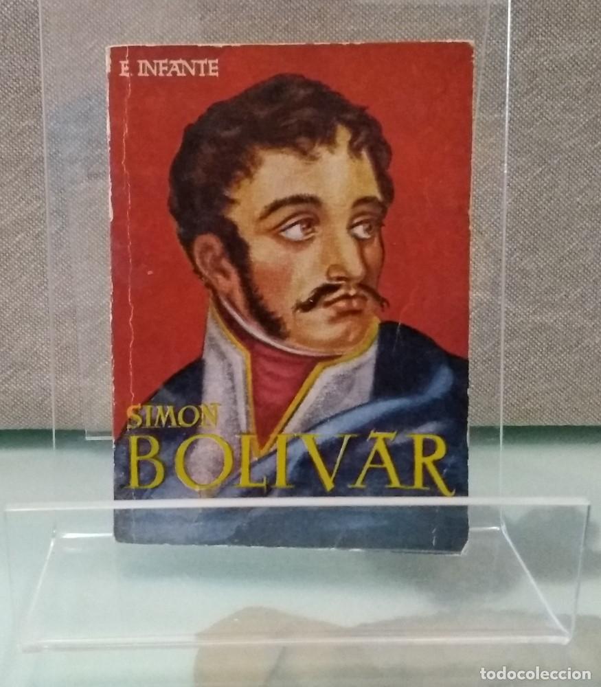 Libros: Sim&oacute;n Bol&iacute;var (pulga 236, libro miniatura) - E. Infante - Foto 1