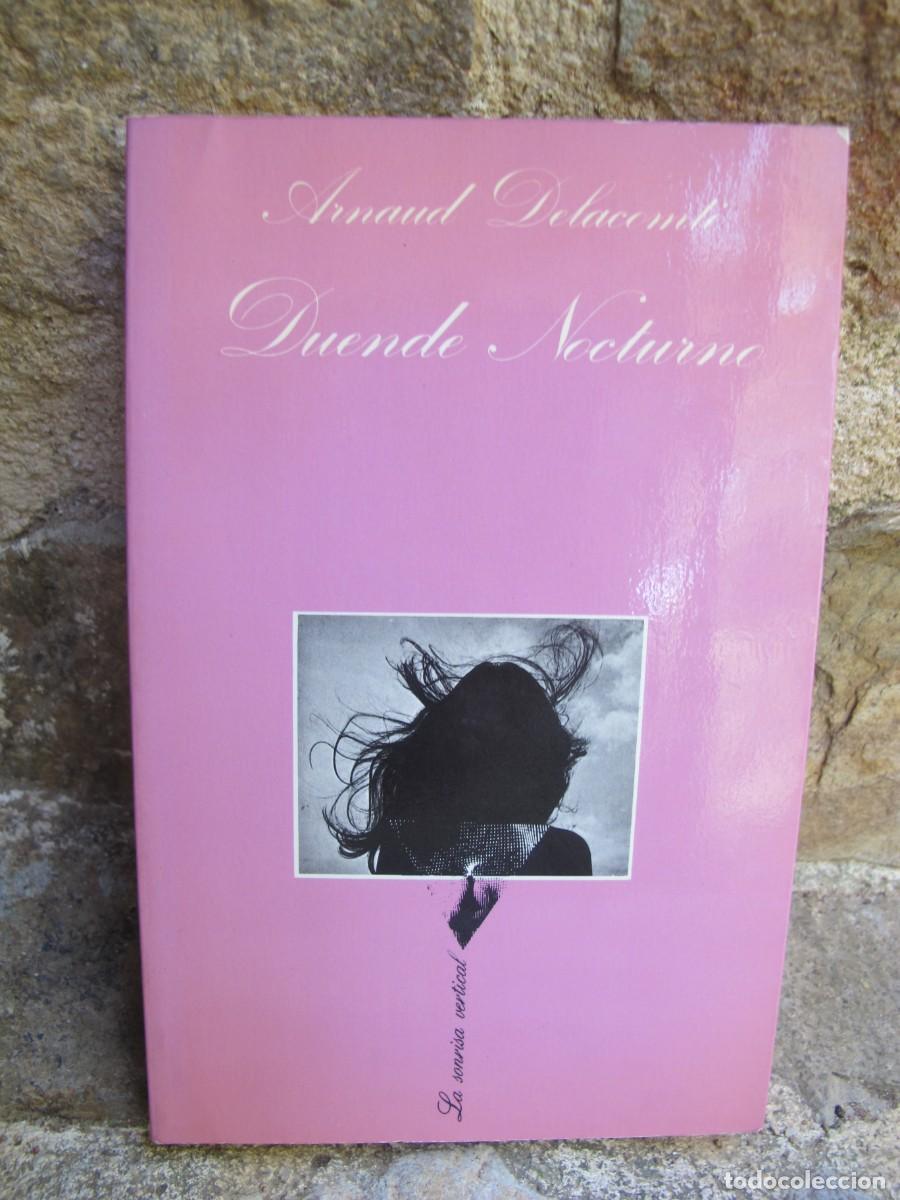 Libros: DUENDE NOCTURNO. ARNAUD DELACOMTE. LA SONRISA VERTICAL - Foto 1