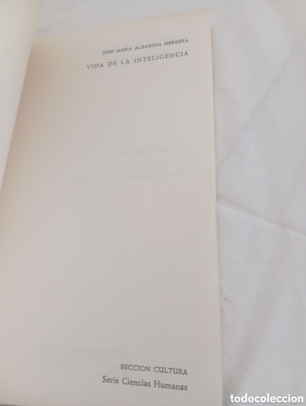 Libros: Vida de la inteligencia. Jos&eacute; Mar&iacute;a Albareada - Foto 3