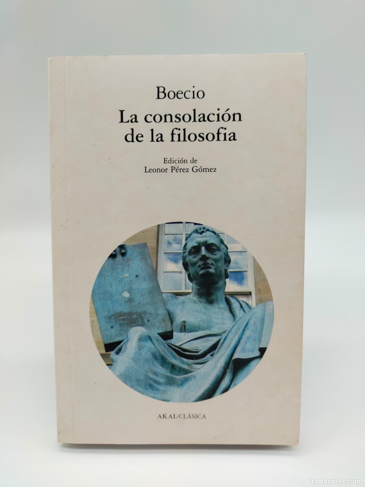 Libros: BOECIO, Severino - La consolaci&oacute;n de la filosof&iacute;a. - Foto 1