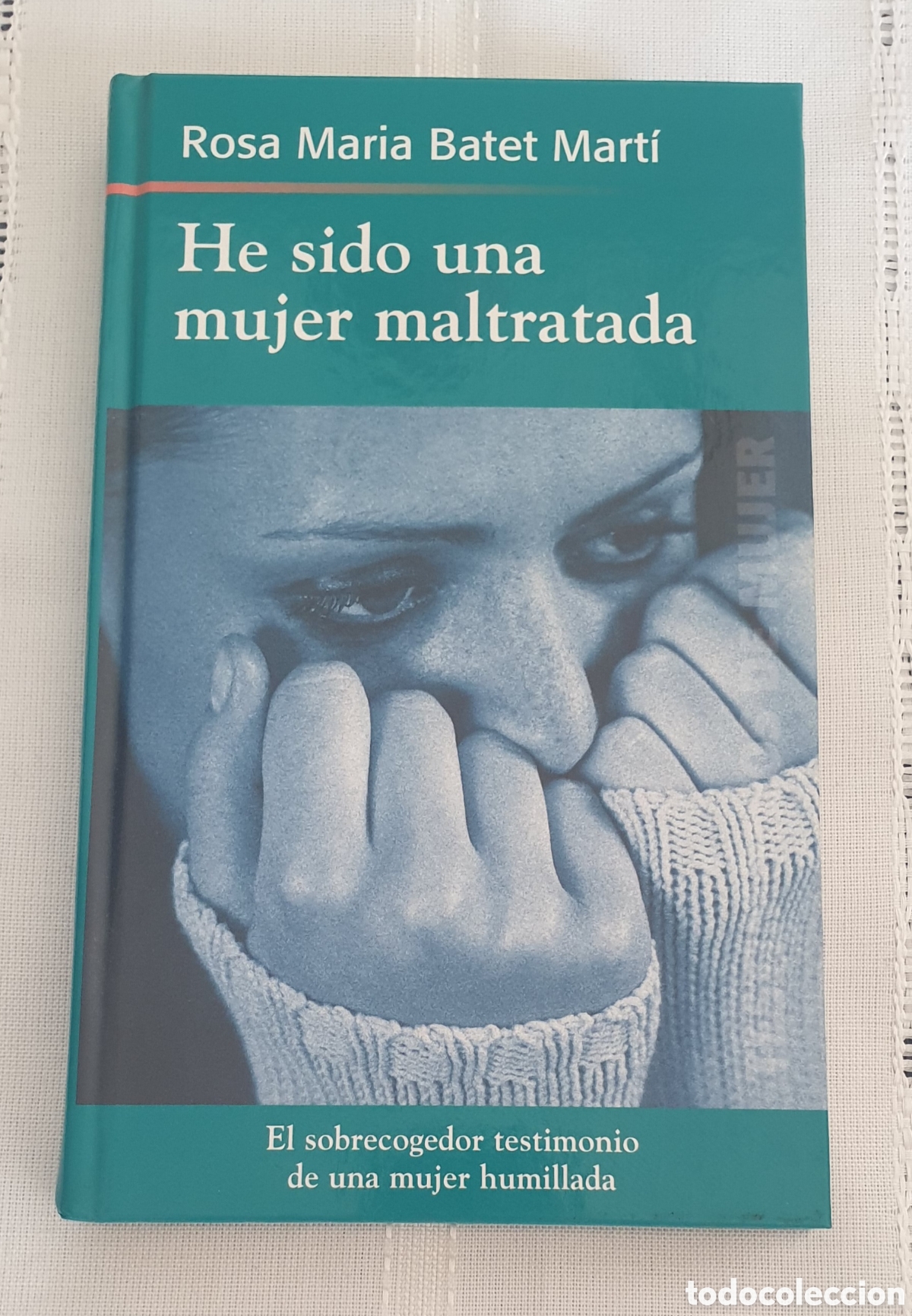 Libros: He sido una mujer maltratada. - Foto 1
