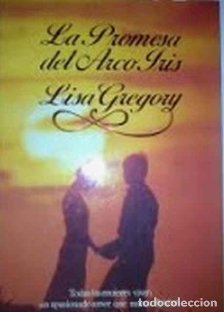 Libros: La promesa del arco iris - Lisa Gregory - Foto 1