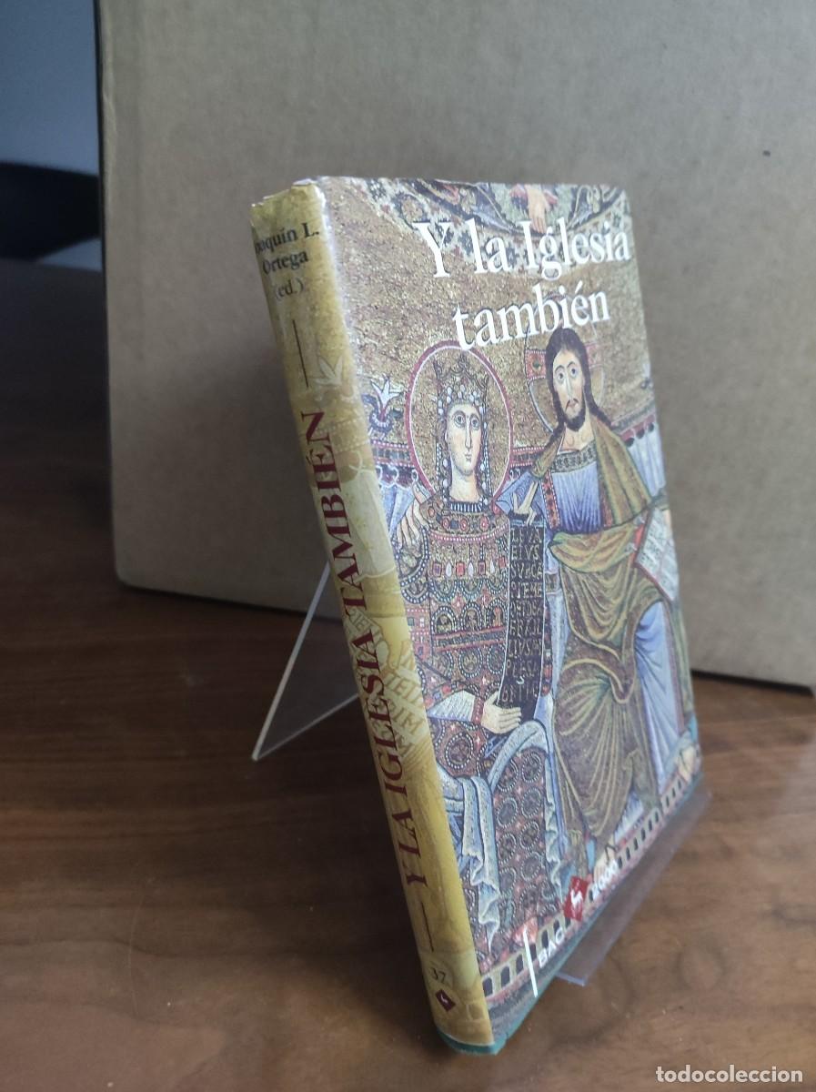 Libros: Y LA IGLESIA TAMBIEN / JOAQUIN L.ORTEGA - Foto 1
