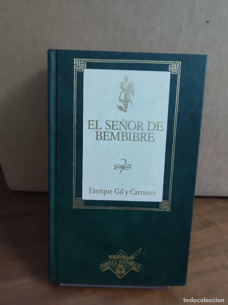 Libros: EL SE&Ntilde;OR DE BEMBIBRE ENRIQUE GIL Y CARRASCO - Foto 1