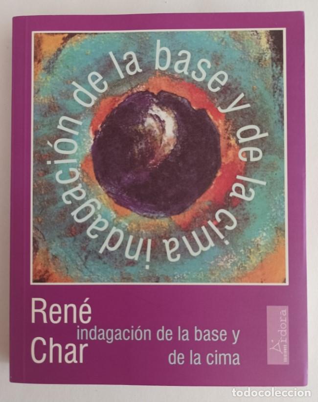 Libros: Indagaci&oacute;n de la base y de la cima - Ren&eacute; Char - Foto 1