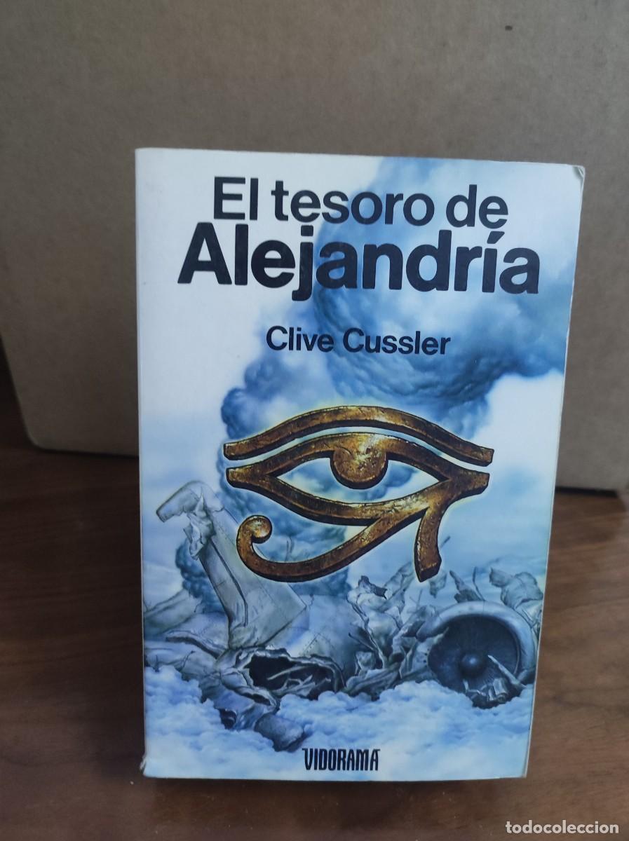 Libros: EL TESORO DE ALEJANDRIA CLIVE CUSSLER - Foto 1