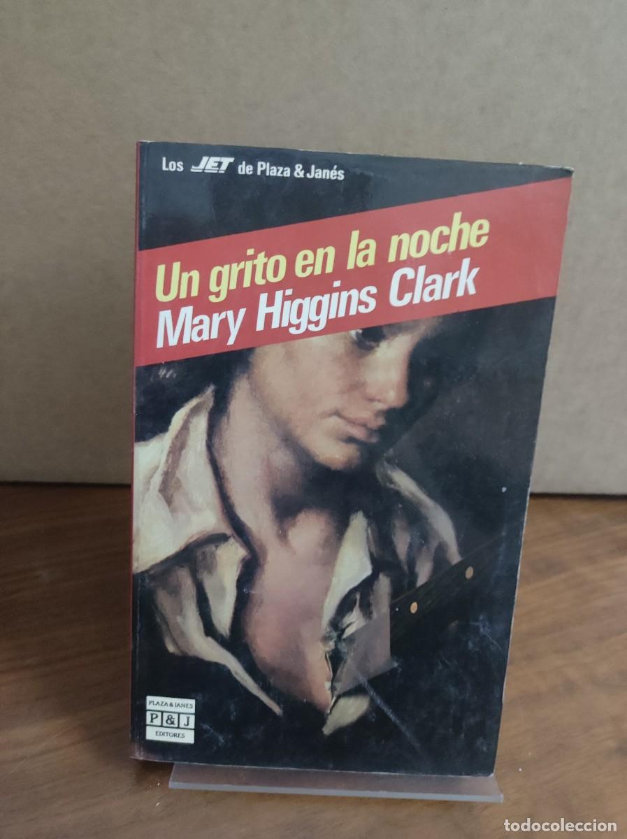 Libros: UN GRITO EN LA NOCHE MARY HIGGINS CLARK - Foto 1