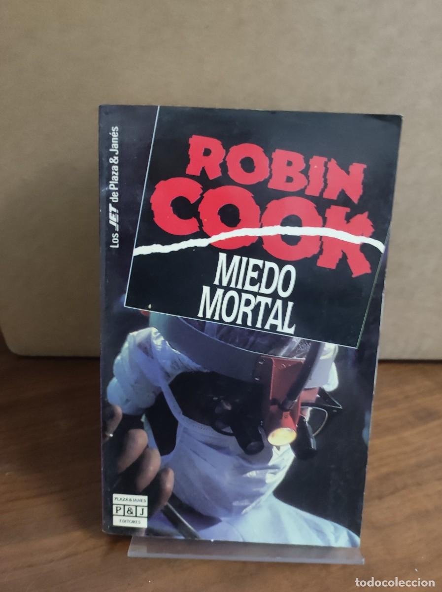 Libros: MIEDO MORTAL ROBIN COOK - Foto 1