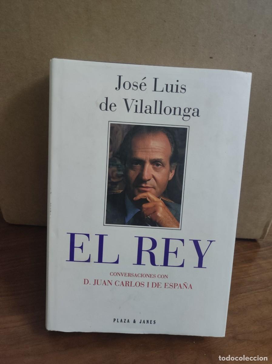 Libros: EL REY JOSE LUIS DE VILALLONGA - Foto 1