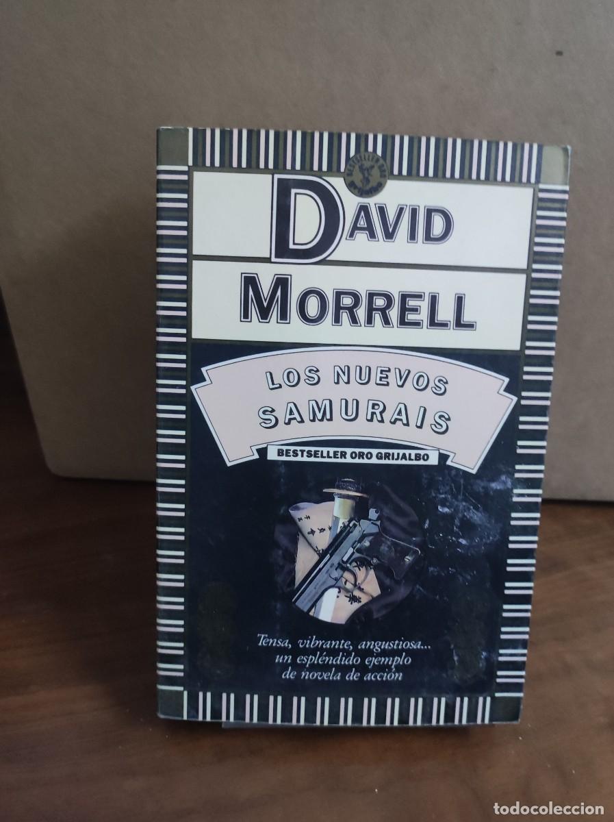 Libros: LOS NUEVOS SAMURAIS DAVID MORRELL - Foto 1