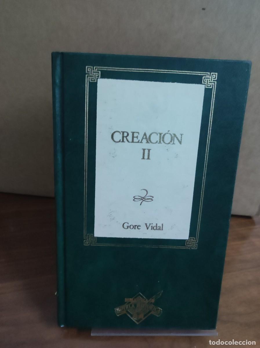 Libros: CREACION II GORE VIDAL - Foto 1