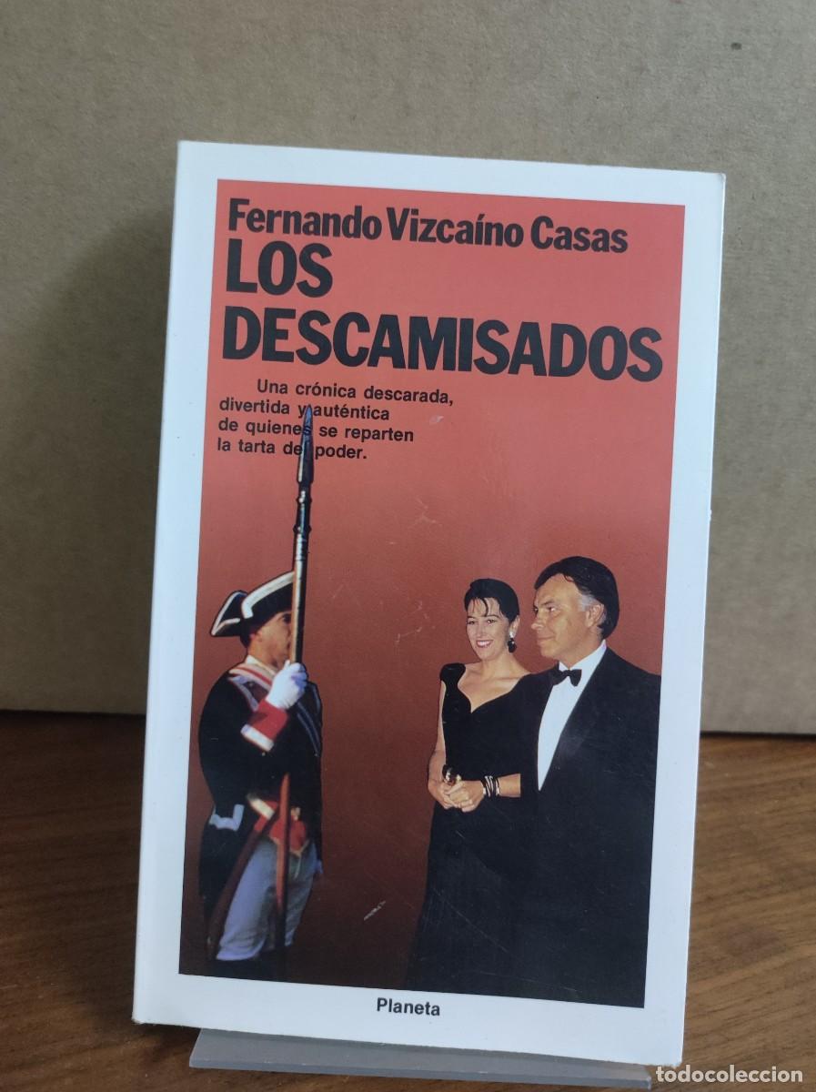 Libros: LOS DESCAMISADOS VIZCAINO CASAS - Foto 1