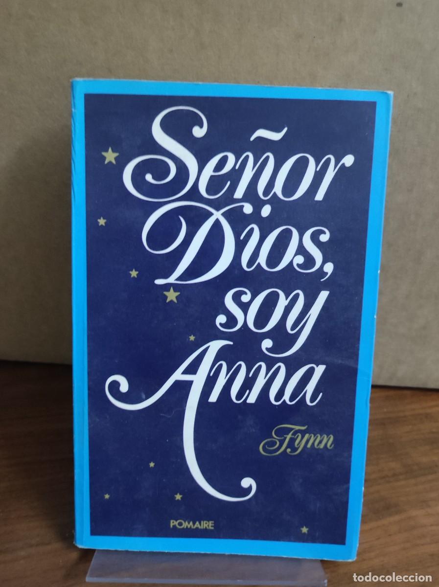 Libros: Se&ntilde;or Dios, soy Anna.- Fynn - Foto 1