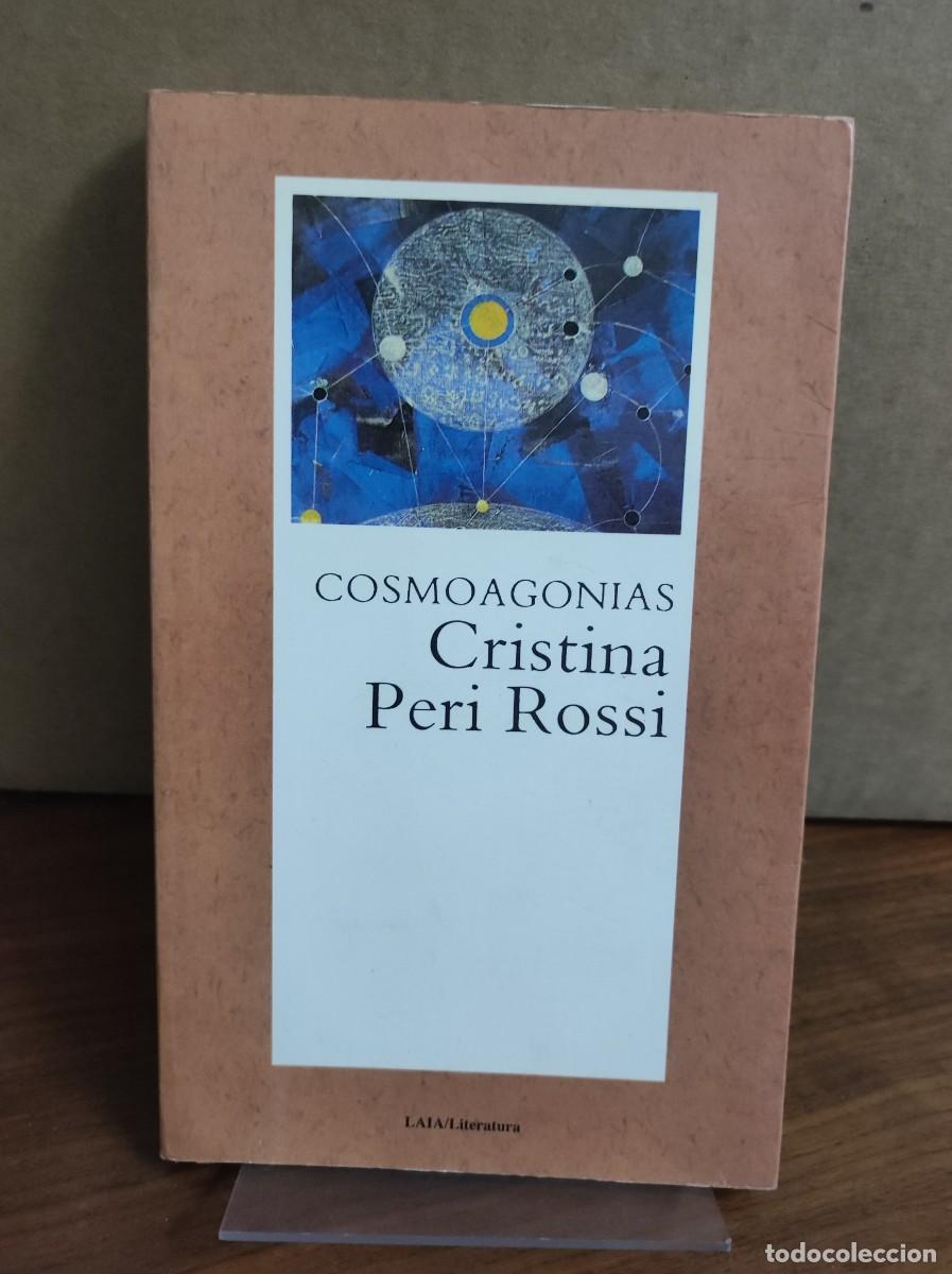 Libros: CRISTINA PERI ROSSI COSMOAGONIAS - Foto 1